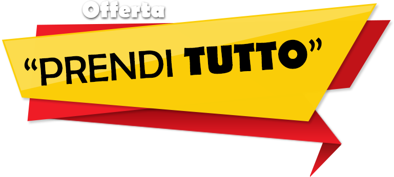 Offerta prendi tutto Offerta prendi tutto